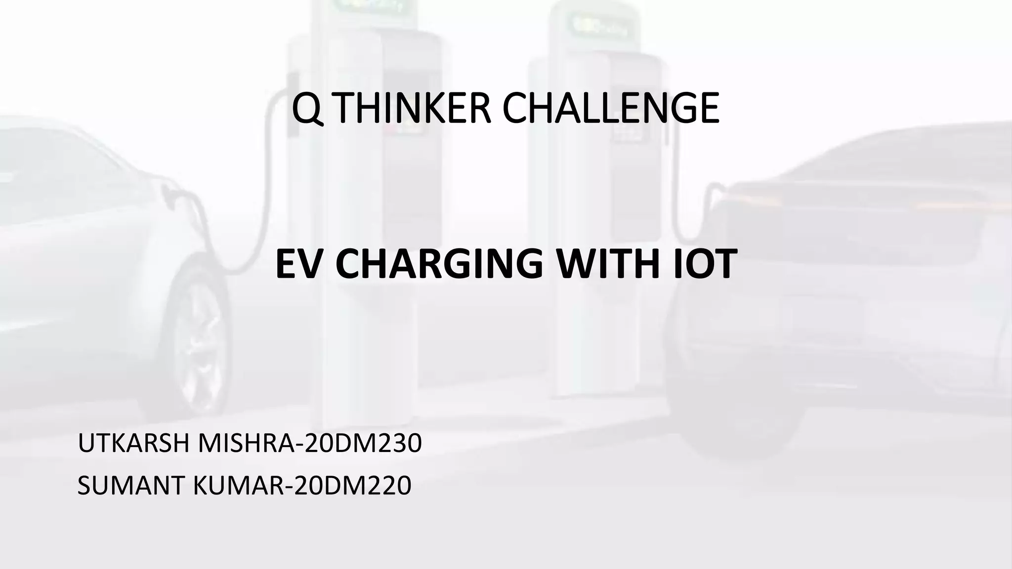 Ev Charging With Iot Ppt Ev Charging With Iot Ppt
