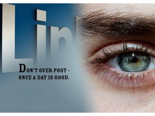 20 dos and donts on linkedin