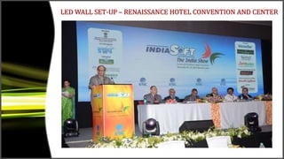 LED WALL SET-UP – RENAISSANCE HOTEL CONVENTION AND CENTER
 