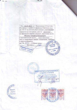 7 - . i l Q r c
Ha 16.05.2011 r. Kpacr4M14p CnecoB,
Horapuyc n pafioH Co$uficrcu PafioHeH cbA,
per. Jtlb111 ua HoTAeHA;IHATAKAMAeA,yAocroBeprrBiM
BepHocTTaHa To3r4rrperruc, cHeToT opuzuHaln
na o$vquaneH (aawtr) AoKyMeHr,rrpeAcraBeHMr.ror
Mott"tu C?neQ4ee KoxVxapoe
c Mecroxl{TencrBo rp.(c.) fopna Opnxoeuua
Karo B nrpeoo6pa-:a HsMarre 3aqepKBauun, npu1ant<u
u npwr4oco6euocru.
^ - / V /
per. J{r Cr6pana raKc4
S.r:'ffi
ffirtdrrPcTaoHA
ij''t'' i{tnAAEXTA
ospAlogRHklET0'
14HAYKATA
:/nocrilF EPflBAl4cTHHHOCTTA
HA NO A NNEqATANONOXEHI4
n
Directc
,,Const,
Relatior
[ b P X A
T A K C O
h P X A B H A >
frllit^=
 