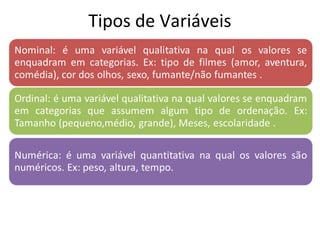 Tipos de Variáveis 
 