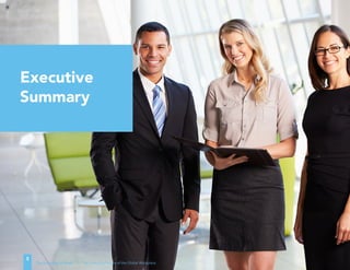 The Evolution of Work | The Changing Nature of the Global Workplace
3
Executive
Summary
 