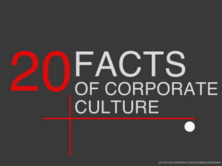 20 facts of corporate culture