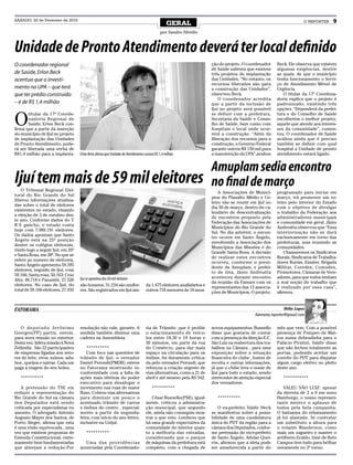 SÁBADO, 20 de Fevereiro de 2010
                                                                                                 GERAL                                                                O REPÓRTER    9
                                                                                            por Sandro Silvello



Unidade de Pronto Atendimento deverá ter local definido
O coordenador regional                                                                                               ção do projeto. O coordenador     Beck. Ele observa que existem
                                                                                                                     de Saúde salienta que existem     algumas exigências, dentre
de Saúde, Erlon Beck                                                                                                 três projetos de implantação      as quais, de que o município
acentua que o investi-                                                                                               das Unidades. “No entanto, os     tenha funcionamento o Servi-
                                                                                                                     recursos liberados são para       ço de Atendimento Móvel de
mento na UPA – que terá                                                                                              a construção das Unidades”,       Urgência.
que ter prédio construído                                                                                            observou Beck.                       O titular da 17ª Coordena-
                                                                                                                         O coordenador acredita        doria explica que o projeto é
– é de R$ 1,4 milhão                                                                                                 que a partir da inclusão de       padronizado, existindo três
                                                                                                                     Ijuí no projeto será possível     opções. “Dependerá da prefei-


O
       titular da 17ª Coorde-                                                                                        se definir com a prefeitura,      tura e do Conselho de Saúde
       nadoria Regional de                                                                                           Secretaria da Saúde e Conse-      escolherem o melhor projeto,
       Saúde, Erlon Beck con-                                                                                        lho de Saúde, bem como com        aquele que atende aos interes-
firma que a partir da inserção                                                                                       hospitais o local onde ocor-      ses da comunidade”, comen-
do município de Ijuí no projeto                                                                                      rerá a construção. “Além da       tou. O coordenador de Saúde
de implantação das Unidades                                                                                          liberação dos recursos para a     avaliou ainda que é preciso
de Pronto Atendimento, pode-                                                                                         construção, o Governo Federal     também se definir com qual
rá ser liberada uma verba de                                                                                         garante outros R$ 150 mil para    hospital a Unidade de pronto
R$1,4 milhão para a implanta-       Erlon Beck afirma que Unidade de Atendimento custará R$ 1,4 milhão               a manutenção da UPA”,avaliou      atendimento estará ligado.


                                                                                                                     Amuplam sedia encontro
Ijuí tem mais de 59 mil eleitores
   O Tribunal Regional Elei-
                                                                                                                     no final de março
                                                                                                                         A Associações de Municí-      programado para iniciar em
toral do Rio Grande do Sul
                                                                                                                     pios do Planalto Médio e Ce-      março, irá promover um ro-
liberou informações atualiza-
                                                                                                                     leiro vão se reunir em Ijuí no    teiro pelo interior do Estado
das sobre o total de eleitores
                                                                                                                     dia 30 de março, dentro do ca-    com o objetivo de divulgar
existentes no estado, visando
                                                                                                                     lendário de descentralização      o trabalho da Federação aos
a eleição de 3 de outubro des-
                                                                                                                     de encontros proposto pela        administradores municipais
te ano. Conforme dados do T
                                                                                                                     Federação das Associações de      e comunidade em geral. Jânio
R E gaúcho, o estado conta
                                                                                                                     Municípios do Rio Grande do       Andreatta observou que “Essa
hoje com 7.989.191 eleitores.
                                                                                                                     Sul. No dia anterior, o encon-    interiorização não se dará
Os dados apontam que Santo
                                                                                                                     tro ocorre em Santo Ângelo,       exclusivamente em torno das
Ângelo está na 25ª posição
                                                                                                                     envolvendo a Associação dos       prefeituras, mas reunindo as
dentre os colégios eleitorais,
                                                                                                                     Municípios das Missões e do       comunidades.
vindo logo a seguir Ijuí, em 26º
                                                                                                                     Grande Santa Rosa. A decisão          Chamaremos os Sindicatos
e Santa Rosa, em 30º. No que se
                                                                                                                     de realizar estes encontros       Rurais, Sindicatos de Trabalha-
refere ao numero de eleitores,
                                                                                                                     ocorreu, conforme o presi-        dores Rurais, Emater, Brigada
Santo Ângelo apresenta 59.595
                                                                                                                     dente da Amuplam, e prefei-       Militar, Coredes, Comudes,
eleitores, seguido de Ijuí, com
                                                                                                                     to de Jóia, Jânio Andreatta       Promotores, Câmaras de Vere-
59.166; Santa rosa, 50.163; Cruz
                                    Ijuí se aproxima dos 60 mil eleitores                                            aconteceu durante encontro        adores, para que todos tenham
Alta, 48.718 e Panambi, 27.526
                                                                                                                     da reunião da Famurs com os       a real noção do trabalho que
eleitores. No caso de Ijuí, do      são homens; 31.234 são mulhe-                 da 1.475 eleitores analfabetos e   representantes das 12 associa-    é realizado por essa casa”,
total de 59.166 eleitores, 27.932   res. São registrados em Ijuí ain-             outros 735 menores de 18 anos.     ções de Municípios. O projeto,    afirmou.



FATORAMA                                                                                                                                                    Hélio Lopes
                                                                                                                                           fatorama.reporter@gmail.com


   O deputado Jerônimo              resolução não vale, garante. A                ria de Trânsito ,que é proibir     novos equipamentos. Busnello      mês que vem. Com a possível
Goergen(PP) partiu, ontem,          medida também diminui uma                     o estacionamento de veícu-         disse que gostaria de contar      presença de Pompeo de Mat-
para nova missão no exterior.       cadeira na Assembleia.                        los entre 18,30 e 19 horas e       com a presença da direção E.C.    tos numa dobradinha para o
Desta vez, lidera missão à Nova                                                   30 minutos, em parte da rua        São Luiz na reabertura dos tra-   Palácio Piratini, Valdir disse
Zelândia . São 22 participantes         **********                                do Comércio, para dar mais         balhos na Câmara , para uma       que não fechou totalmente as
de empresas ligadas aos seto-           Com foco nas questões de                  espaço na circulação para os       exposição sobre a situação        portas, podendo aceitar um
res de leite, ovos, suínos, adu-    trânsito de Ijuí, o vereador                  ônibus, foi duramente critica-     financeira do clube , fontes de   convite do PDT para disputar
bos , queijos e outras. Cada um     Daniel Perondi(PMDB) esteve                   da pelo vereador Perondi, que      receita e outras informações,     algum cargo eletivo no pleito
paga a viagem do seu bolso.         no Fatorama mostrando in-                     reforçou a criação urgente de      já que o clube leva o nome de     deste ano.
                                    conformidade com a falta de                   vias alternativas, como a 21 de    Ijuí para todo o estado, sendo
   **********                       ações mais efetivas do poder                  abril e até mesmo pela RS 342.     merecedor de atenção especial        ***********
                                    executivo para desafogar o                                                       dos vereadores.
    A pretensão do TSE em           movimento nas ruas de maior                        **********                                                          VALEU SÃO LUIZ: apesar
reduzir a representação do          fluxo. Cobrou vias alternativas                                                                                    da derrota de 2 a 0 em novo
Rio Grande do Sul na câmara         para diminuir um pouco o                         César Busnello(PSB), igual-        **********                     Hamburgo, o nosso represen-
dos Deputados está sendo            acentuado trânsito de carros                  mente, criticou a administra-                                        tante merece o aplauso de
criticada por especialistas no      e ônibus do centro , especial-                ção municipal, que segundo             O ex-prefeito Valdir Heck     todos pela bela campanha.
assunto. O advogado Antonio         mente a partir de segunda-                    ele, ainda não conseguiu mos-      se manifestou sobre a possi-      O fantasma do rebaixamento
Augusto Mayer dos Santos, de        feira, com início do ano letivo,              trar a que veio. Lembrou que       bilidade de uma candidatura       já foi afastado. Se contratar
Porto Alegre, afirma que esta       inclusive na Unijuí.                          há uma grande expectativa da       única do PDT da região para a     um substituto a altura para
é uma visão equivocada , uma                                                      comunidade do interior quan-       câmara dos Deputados, confor-     o volante Wanderson, como
vez que existem propostas de            **********                                to a melhoria das estradas,        me pretensão do vice-prefeito     mais um zagueiro e manter o
Emenda Constitucional, extre-                                                     considerando que o parque          de Santo Ângelo, Adolar Quei-     artilheiro Eraldo, time de Beto
mamente bem fundamentadas              Uma das providências                       de máquinas da prefeitura está     rós, afirmou que a ideia pode     Campos tem tudo para brilhar
que almejam a redução.Por           anunciadas pela Coordenado-                   completo, com a chegada de         ser amadurecida a partir do       novamente no 2º turno.
 
