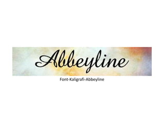 Font-Kaligrafi-Abbeyline
 