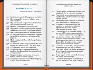 543. Podrá tener las armas más poderosas, pero
ningún ejército ha vencido a una gripe.
544. Para sonreír se necesitan cinco músculos, y
para fruncir el ceño, trece. Por eso los vagos
siempre sonríen.
545. Todosprotestanporelprecio delosalimentos;
pero, pocos quieren ir a cultivarlos
546. Es educativo viajar en autobús. Nos
mantiene en contacto con todos los
especímenes de la raza humana...
especialmente si va muy lleno.
547. La mujer pública, el empleado público, y el
servicio público, tienen algo en común:
Los usamos, aunque sean una porquería.
548. Las mujeres de la clase rica protestan
porque el marido sólo les da dinero. Las de
la clase media, porque les da muy poco
dinero. Y las de la clase pobre, porque
tienen que darle dinero al marido.
549. Conciencia es esa maldita cosa que no nos
deja hacer lo que nos pide el instinto.
550. Cada vez el dinero vale menos. Primero era
de oro, luego de plata, después de papel, y
ahora... ¡de plástico!
551. El que se pasa la vida sonriendo, termina
con la cara llena de arrugas.
552. La peor frustración para un pesimista es
que las cosas salgan mal como él lo dijo.
MEDIO EN JOTA….
MEDIO EN JOTA…
Algunas veces, medio en j... reflexionamos.
530. Los lentes de contacto deben ponerse con tacto.
531. El verdugo podrá sacarnos cualquier cosa,
menos el miedo.
532. Hay países donde los pobres son millonarios.
Son aquellos donde hay inflación.
533. Oculista, suena a profesión de otro lado.
534. Inglaterraesconservadoray maneja alaizquierda.
Francia es revolucionaria y maneja a la derecha.
535. Hastaunaverrugaeshermosaen quienamamos.
536. La Justicia ya no es una mujer ciega. Ahora es
tuerta. El ojo se lo donó su prima carnal, la
Riqueza.
537. Hasta los 45 es subida al cielo. Luego, bajada
al agujero.
538. No siempre la verdad es algo constante. Un reloj
parado dice la hora exacta... dos veces al día.
539. Un continente es sólo una isla grande.
540. La burocracia es la mayor generadora de
empleos. Sin ella quedaría sin trabajo el 80%
de la población.
541. Si alguien te pide una limosna, ofrécele un
trabajo. Jamás te volverá a pedir.
542. El que diga que nunca ha envidiado a alguien,
o es un tonto o un mentiroso.
Diap 99
REFLEXIONES DE HUMGRAND PENN DE JOC
FRASESFRASES
REFLEXIONES DE HUMGRAND PENN DE JOC
 