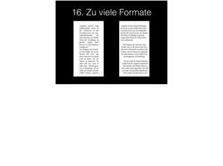 16. Zu viele Formate
 