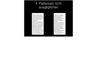 4. Flattersatz nicht
ausgeglichen
 