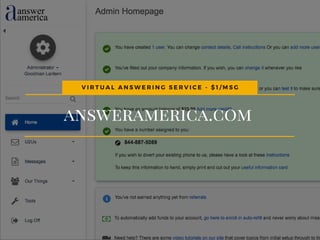 answeramerica.com 
V I R T U A L A N S W E R I N G S E R V I C E - $ 1 / M S G
 