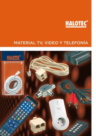 MATERIAL TV, VIDEO Y TELEFONÍA
 