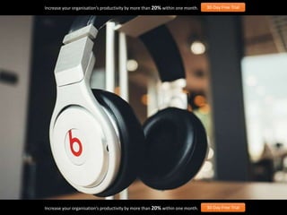 Increase your organisation’s productivity by more than 20% within one month. 30-Day Free Trial
Increase your organisation’s productivity by more than 20% within one month. 30-Day Free Trial
 