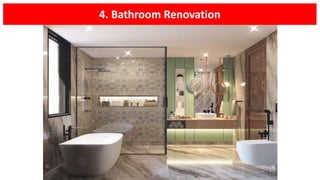 4. Bathroom Renovation
 