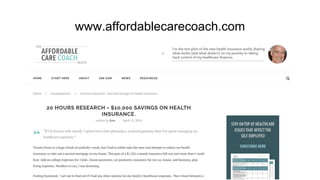 www.affordablecarecoach.com
 