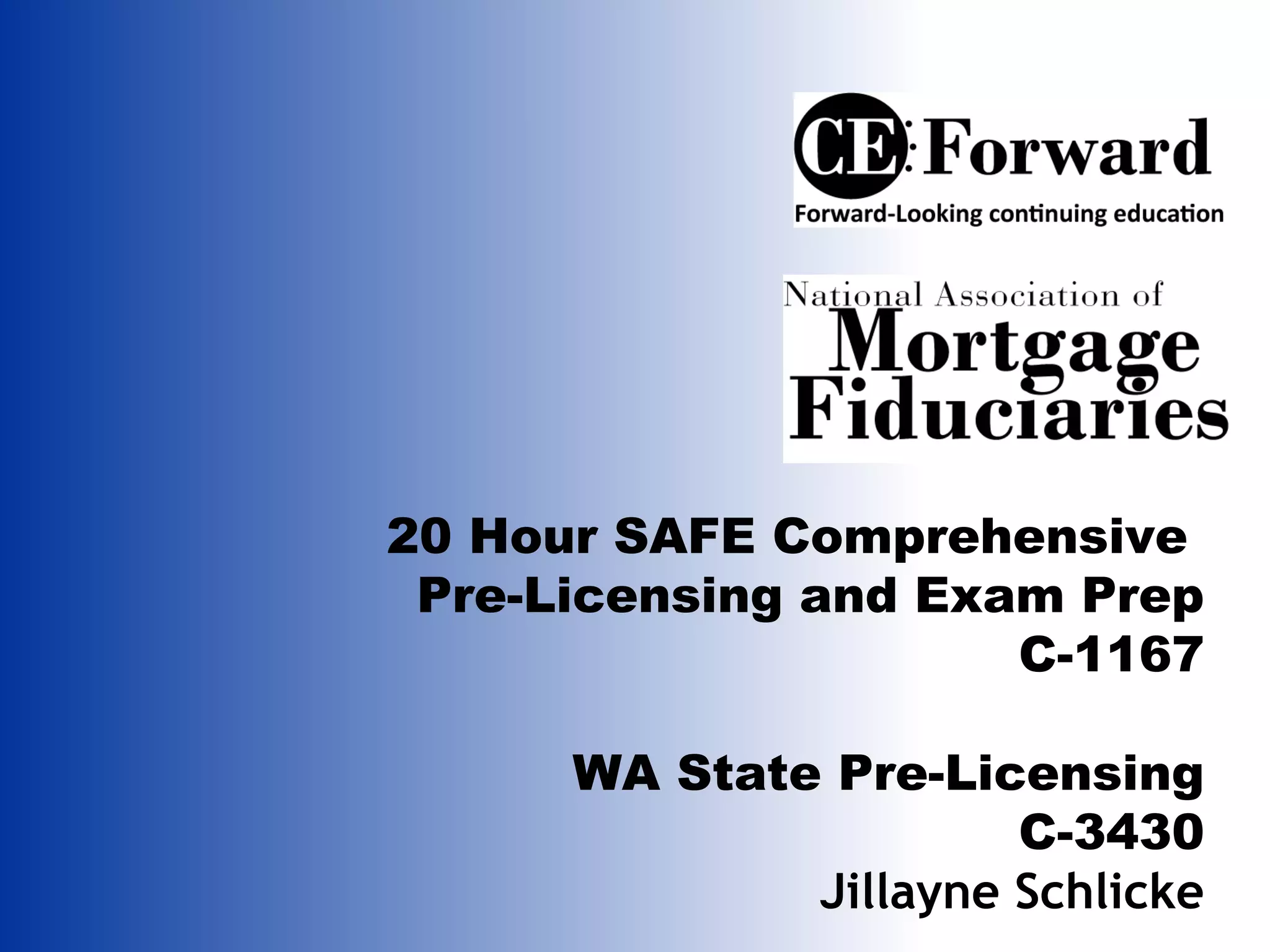 20 hour SAFE Loan Originator PreLicensing 20162017 slides PPT