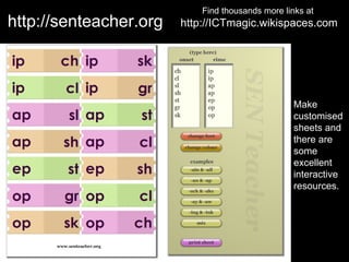 Find thousands more links at
http://senteacher.org   http://ICTmagic.wikispaces.com




                                                   Make
                                                   customised
                                                   sheets and
                                                   there are
                                                   some
                                                   excellent
                                                   interactive
                                                   resources.
 