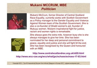 Mukami MCCRUM, MBE
                                Politician
                           Mukami McCrum, former Director of...