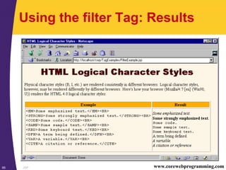 JSP95 www.corewebprogramming.com
Using the filter Tag: Results
 