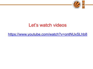Let’s watch videos
https://www.youtube.com/watch?v=ontNUxSLhb8
 