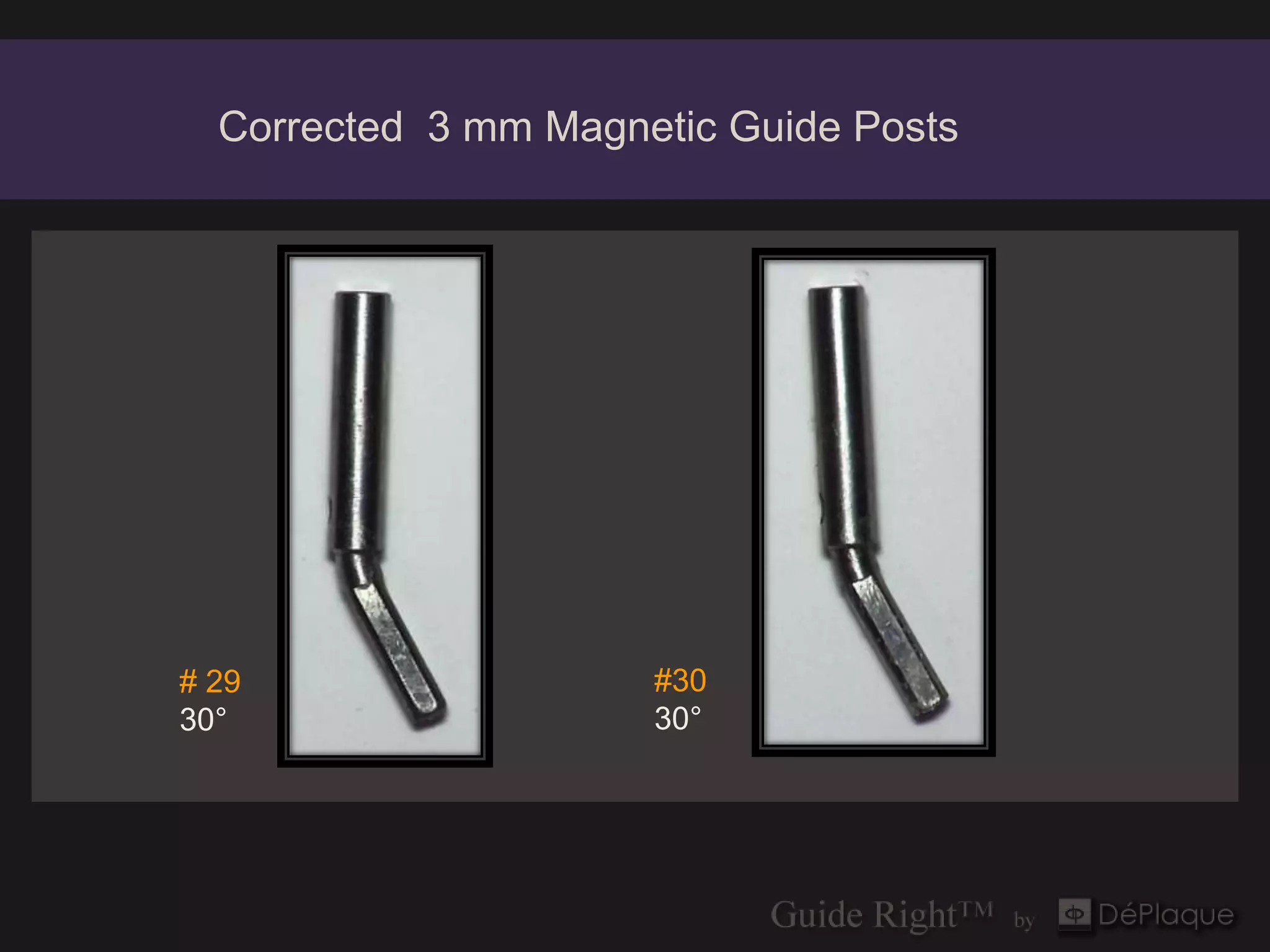Type here.            Invivo5
                     Anatomage
    Corrected 3 mm Magnetic Guide Posts




 # 29                    #30
 30°                     30°
 