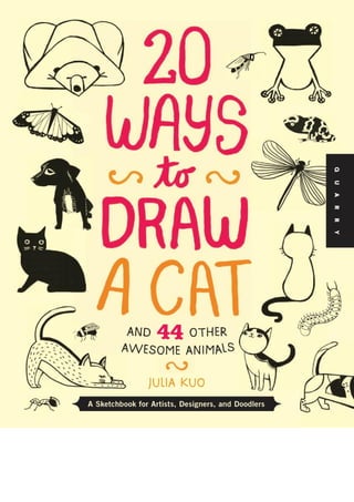 20 maneras de dibujar un gato y otros animales increibles
