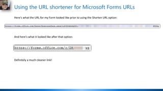 Using the URL shortener for Microsoft Forms URLs
Here's what the URL for my Form looked like prior to using the Shorten URL option:
And here's what it looked like after that option:
Definitely a much cleaner link!
 