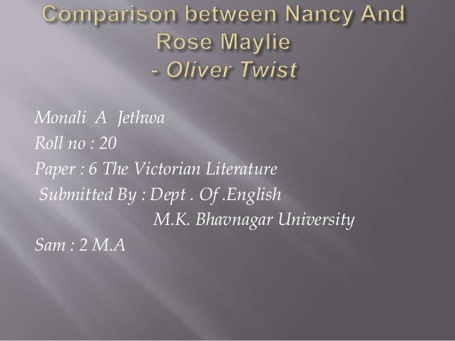 Comparison Between Rose Maylie And Nancy In Oliver Twist