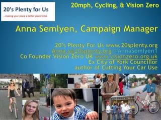 20mph, Cycling, & Vision Zero
 