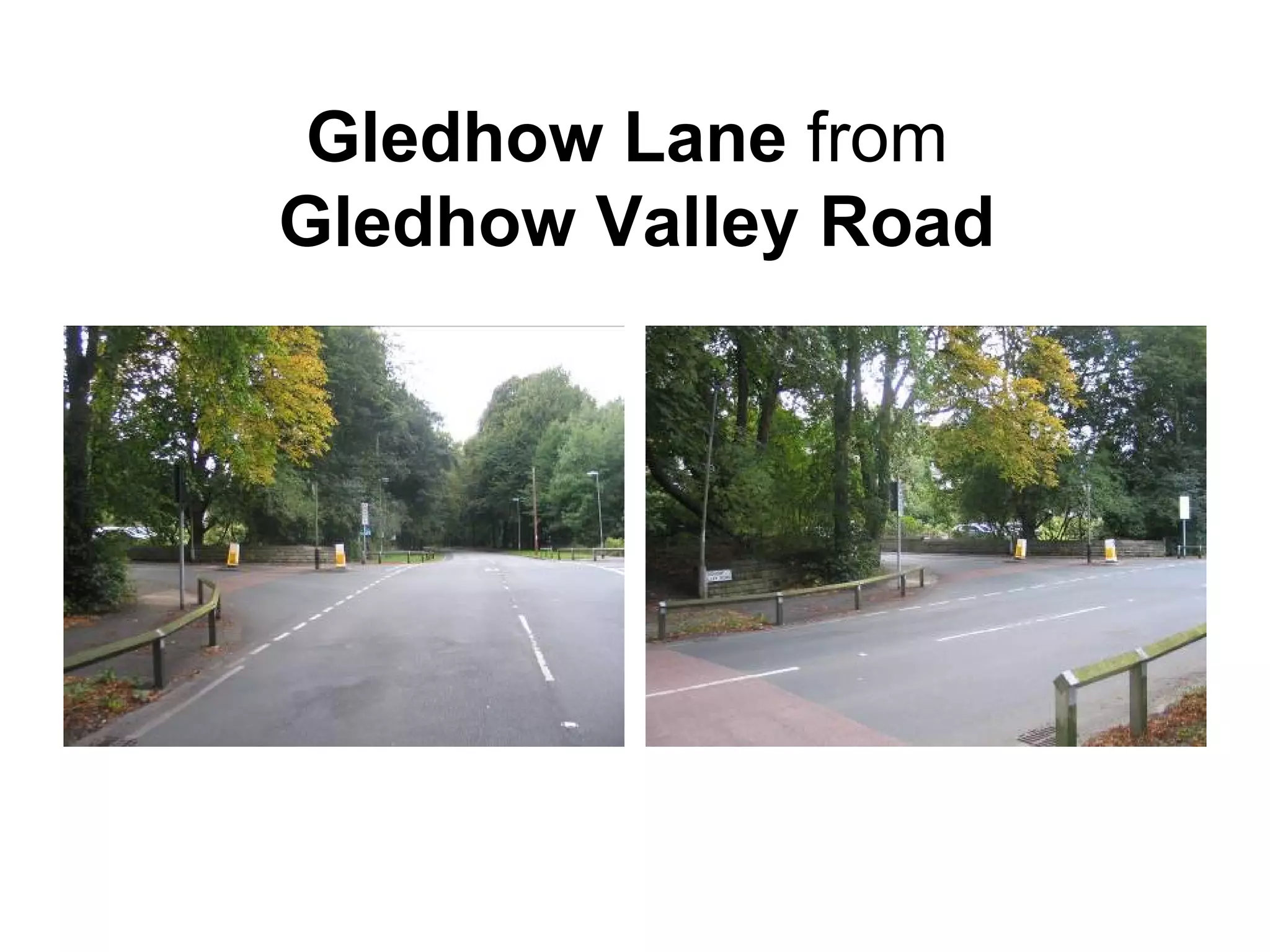 Gledhow Lane  from   Gledhow Valley Road 