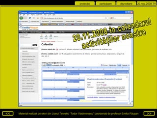 20.11.2008 în calendarul  activităţilor noastre 