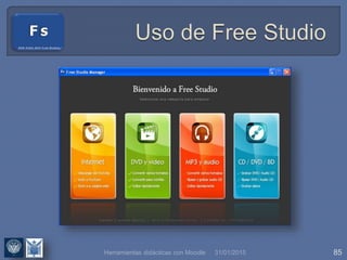 31/01/2015 85Herramientas didácticas con Moodle
 