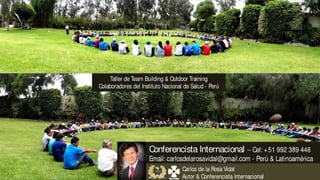 Talleres de Integración y Trabajo en Equipo - Conferencista Peruano