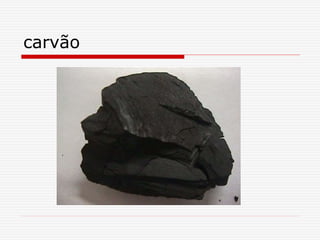 carvão
 