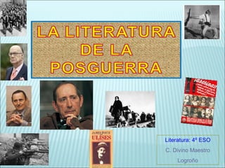 Literatura: 4º ESO
C. Divino Maestro
Logroño
 