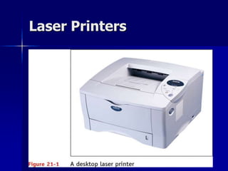 Laser Printers 
 