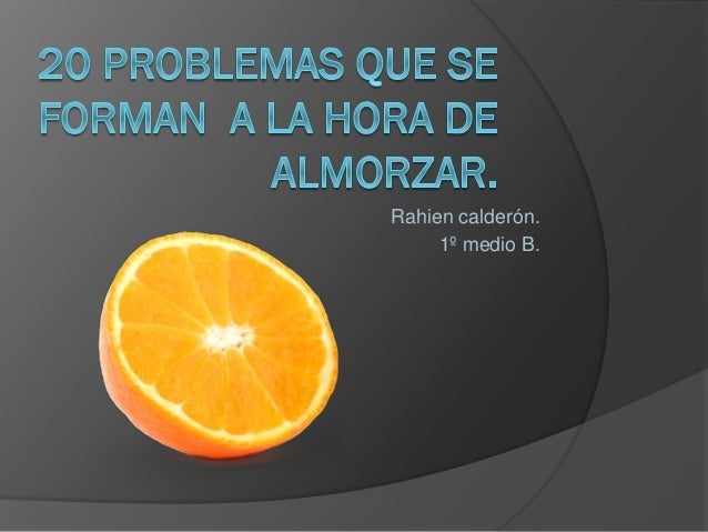 Problemas A La Hora De Almorzar