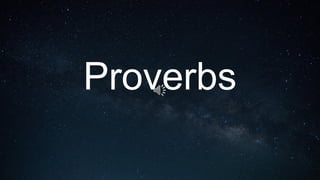 Proverbs
 