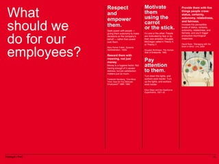 Strategy& | PwC
What
should we
do for our
employees?
33
Respect
and
empower
them.
Seek power with people —
giving them aut...