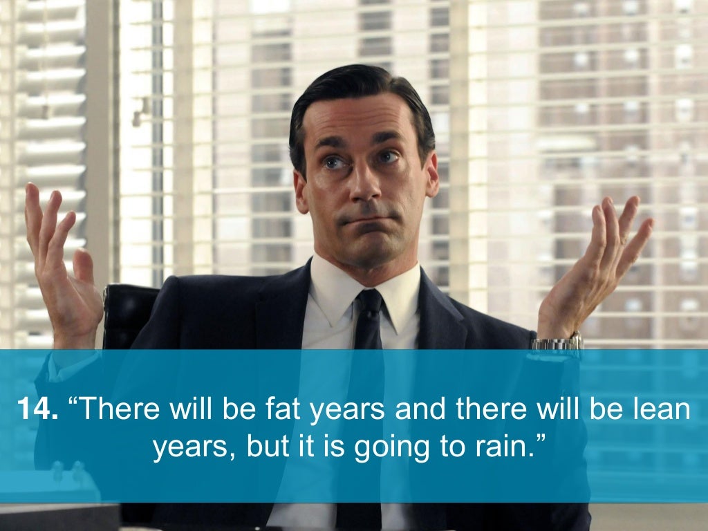 20 Inspirational Sales Quotes From Don Draper 20 Inspirational Sales Quotes From Don Draper