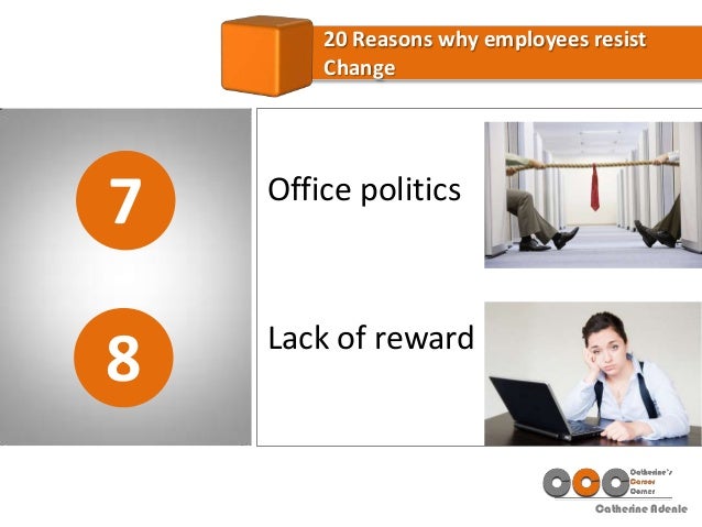 a look at the reasons for the resistance to change from employees Eroding resistance means giving employees reasons to how can an organization overcome employee resistance to do employees create when they resist change in. a look at the reasons for the resistance to change from employees Eroding resistance means giving employees reasons to how can an organization overcome employee resistance to do employees create when they resist change in.