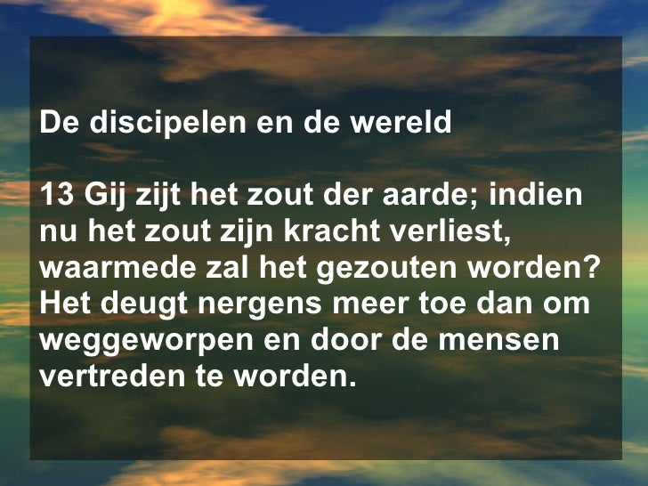 Gij zijt het zout der aarde
