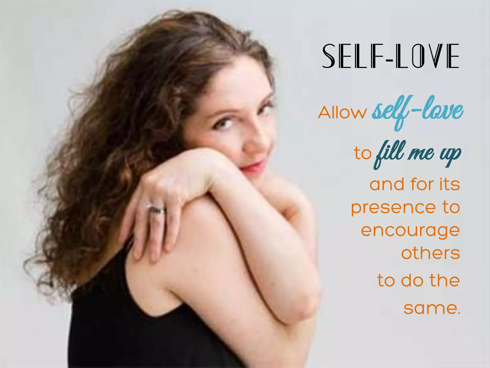 - self-lovefill me up