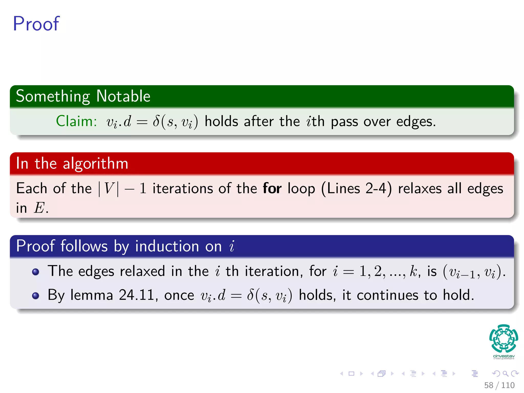 Outline
1 Introduction
Introduction and Similar Problems
2 General Results
Optimal Substructure Properties
Predecessor Graph
The Relaxation Concept
The Bellman-Ford Algorithm
Properties of Relaxation
3 Bellman-Ford Algorithm
Predecessor Subgraph for Bellman
Shortest Path for Bellman
Example
Bellman-Ford ﬁnds the Shortest Path
Correctness of Bellman-Ford
4 Directed Acyclic Graphs (DAG)
Relaxing Edges
Example
5 Dijkstra’s Algorithm
Dijkstra’s Algorithm: A Greedy Method
Example
Correctness Dijkstra’s algorithm
Complexity of Dijkstra’s Algorithm
6 Exercises
54 / 108
 