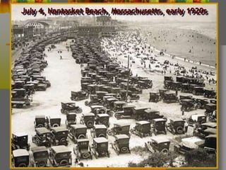 July 4, Nantasket Beach, Massachusetts, early 1920s
 