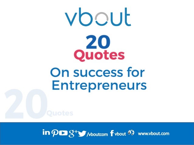 20 Quotes on Success for Entrepreneurs