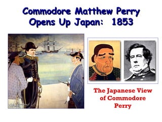 Commodore Matthew Perry Opens Up Japan:  1853 The Japanese View of Commodore Perry 