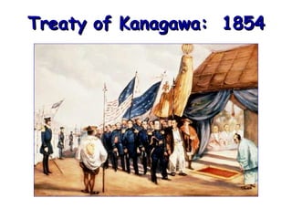 Treaty of Kanagawa:  1854 