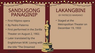 Philippine Opera Examples 20th and 21st Century Multimedia Forms.pptx