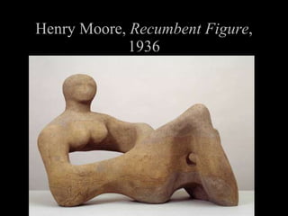 Henry Moore, Recumbent Figure , 1936