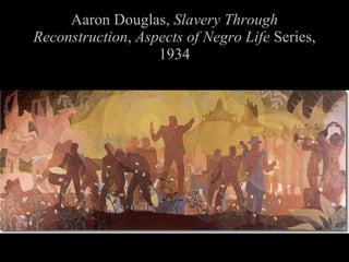 Aaron Douglas, Slavery Through Reconstruction , Aspects of Negro Life Series, 1934
