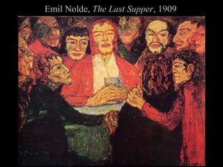 Emil Nolde, The Last Supper , 1909